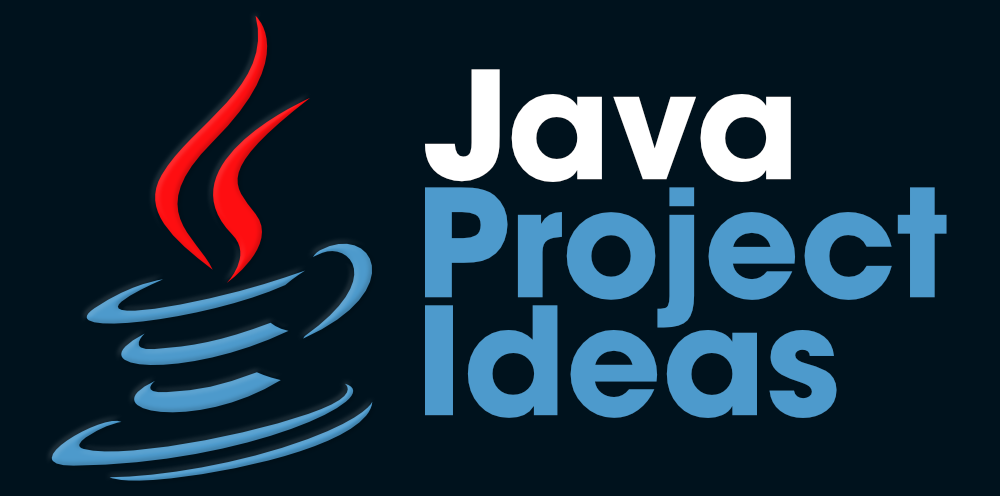 增强编程技能的7个Java项目创意